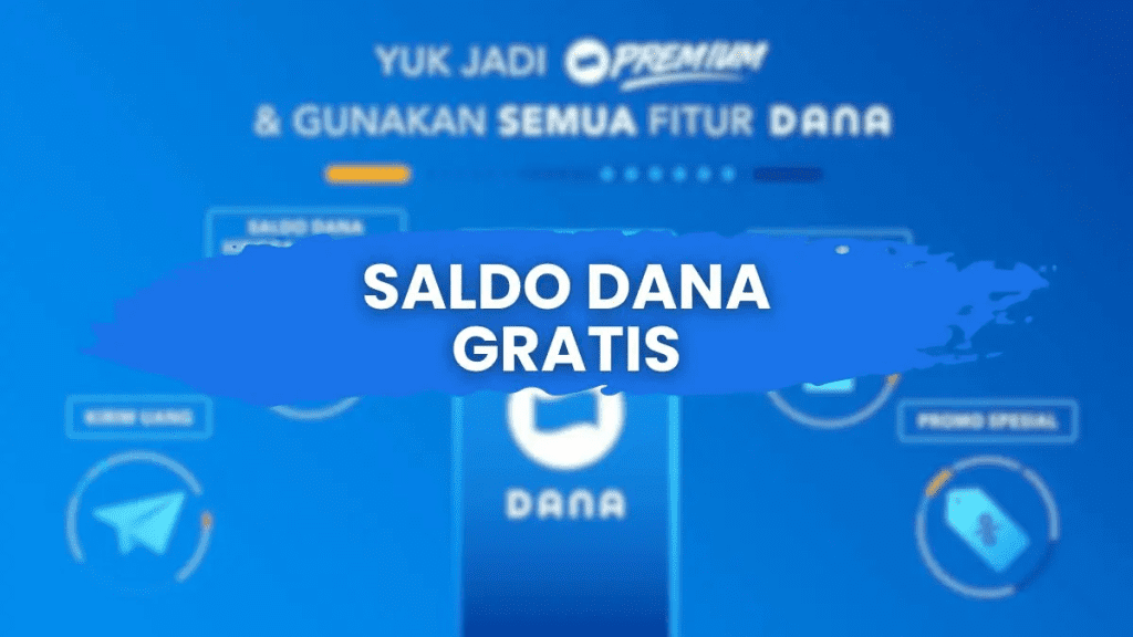 Cair Hari Ini! Link Saldo DANA Gratis